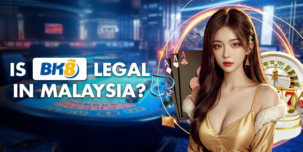 Is BK8 Legal in Malaysia