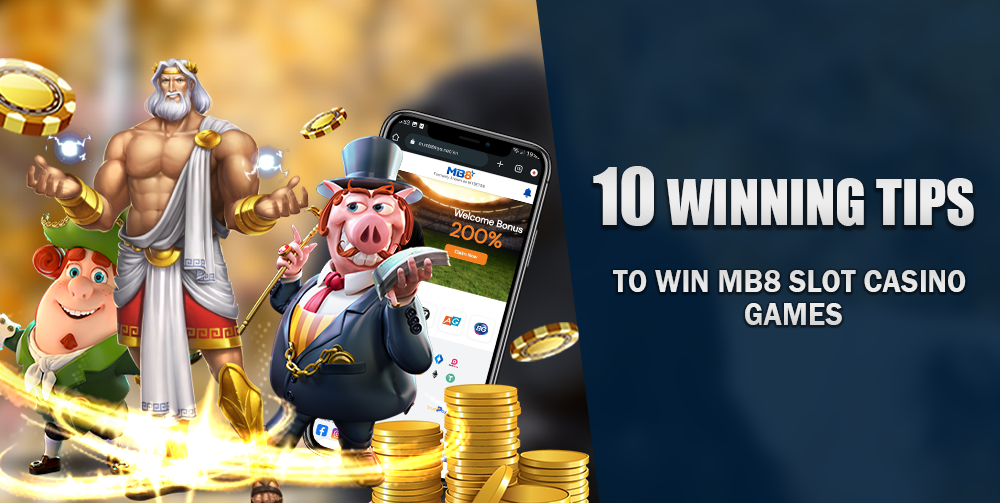 10 Winning Tips To Win MB8 Slot Casino Games Banner